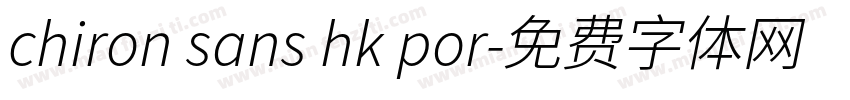 chiron sans hk por字体转换